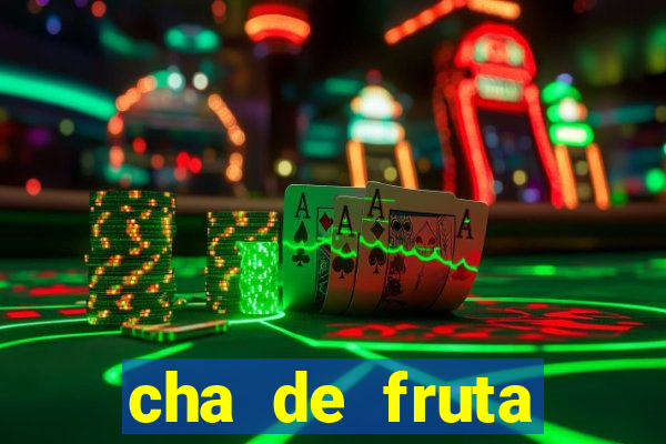 cha de fruta estrela stardew valley id stardew valley